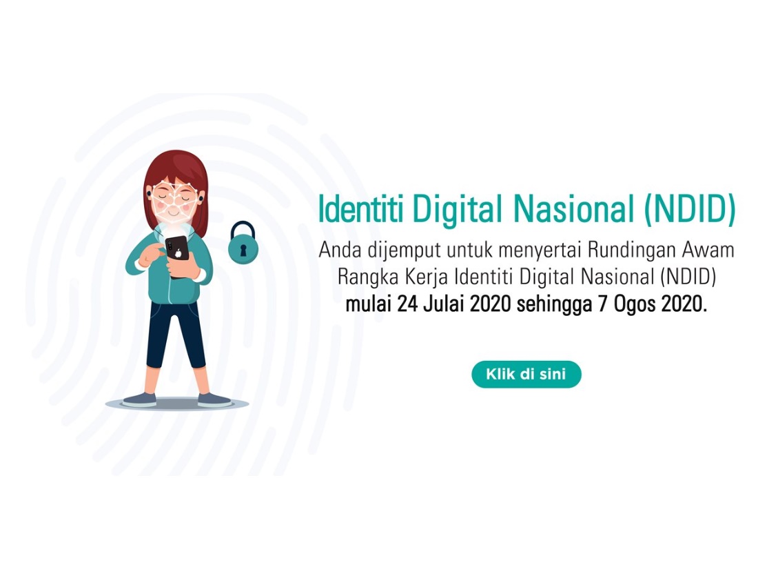 Orang Ramai Dijemput Beri Maklum Balas Mengenai Rangka Kerja Identiti Digital Nasional
