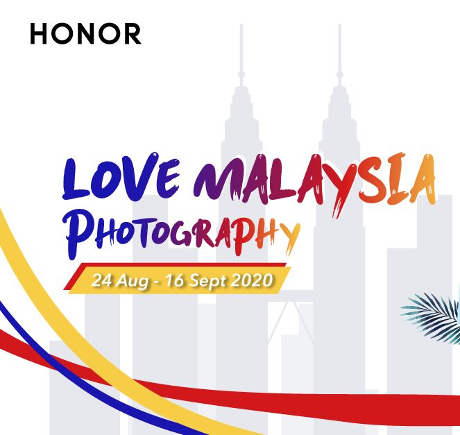 HONOR Love Malaysia Photography Contest