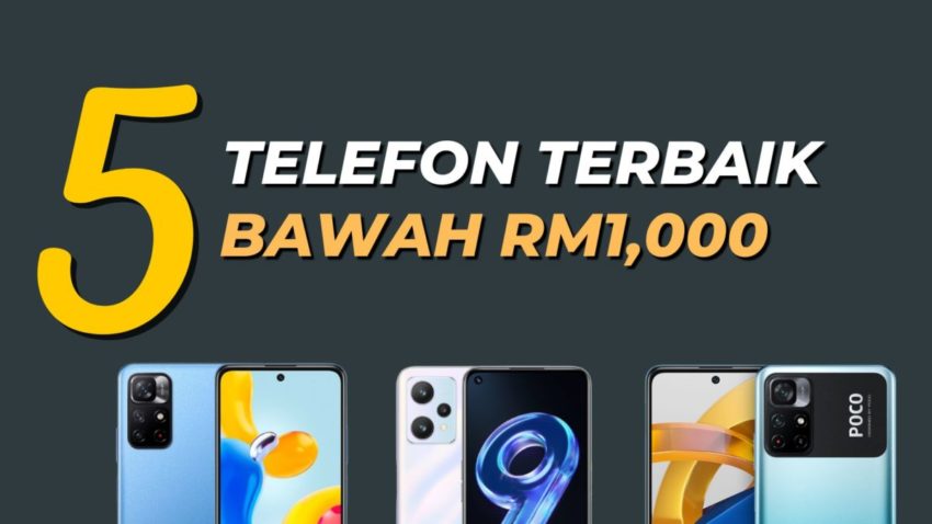 senarai 5 telefon rm1000 ogos