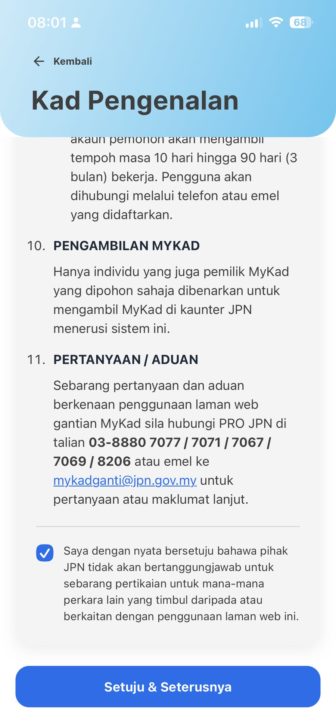 Baca terma penggantian MyKad hingga habis. Tandakan kotak persetujuan di bahagian bawah, kemudian tekan "Setuju & Seterusnya".